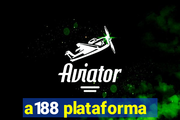 a188 plataforma